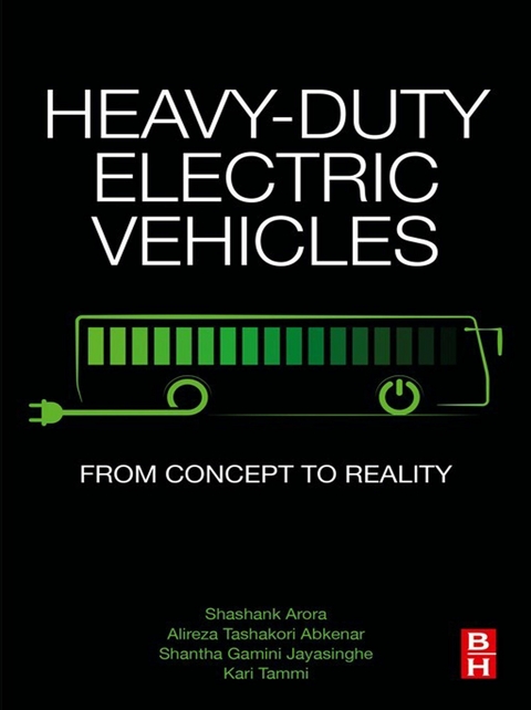 Heavy-Duty Electric Vehicles -  Alireza Tashakori Abkenar,  Shashank Arora,  Shantha Gamini Jayasinghe,  Kari Tammi