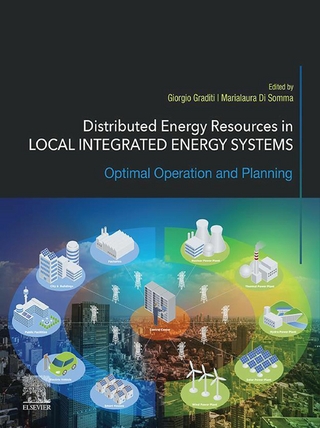 Distributed Energy Resources in Local Integrated Energy Systems