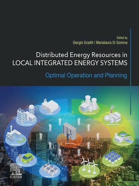 Distributed Energy Resources in Local Integrated Energy Systems - 