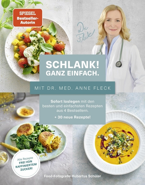Schlank! Ganz einfach. - Mit Dr. med. Anne Fleck -  Su V&ouml;ssing,  Bettina Matthaei,  Dr. med. Anne Fleck