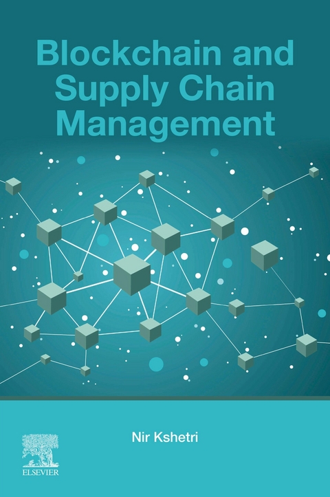 Blockchain and Supply Chain Management -  Nir Kshetri
