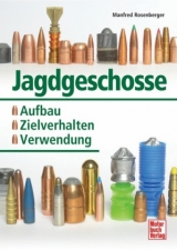 Jagdgeschosse - Rosenberger, Manfred R.