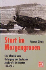 Start im Morgengrauen - Werner Girbig