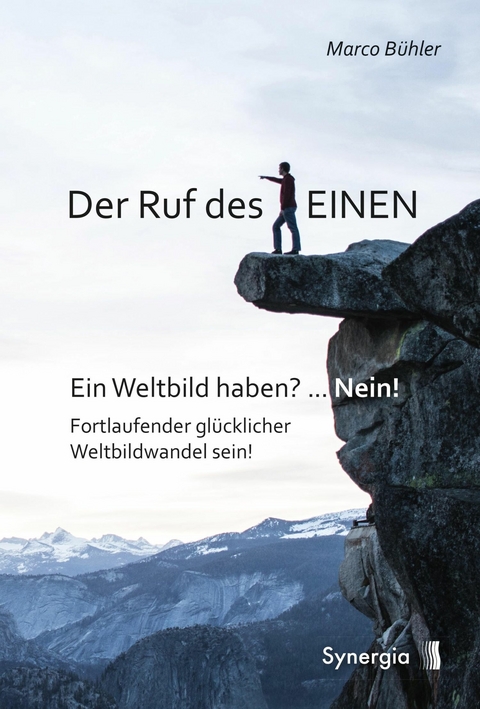 Der Ruf des EINEN -  Marco B&uuml;hler