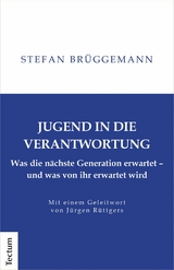 Jugend in die Verantwortung - Stefan Br&uuml;ggemann