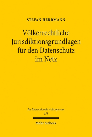Völkerrechtliche Jurisdiktionsgrundlagen für den Datenschutz im Netz