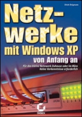 Netzwerke mit Windows XP - Ulrich Br&uuml;gmann