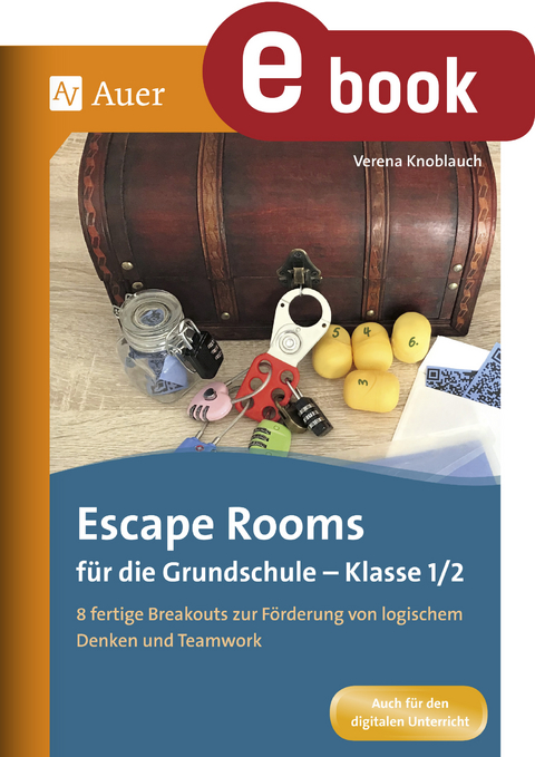 Escape Rooms f&uuml;r die Grundschule - Klasse 1/2 - Verena Knoblauch
