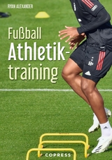 Fu&szlig;ball Athletiktraining -  Ryan Alexander