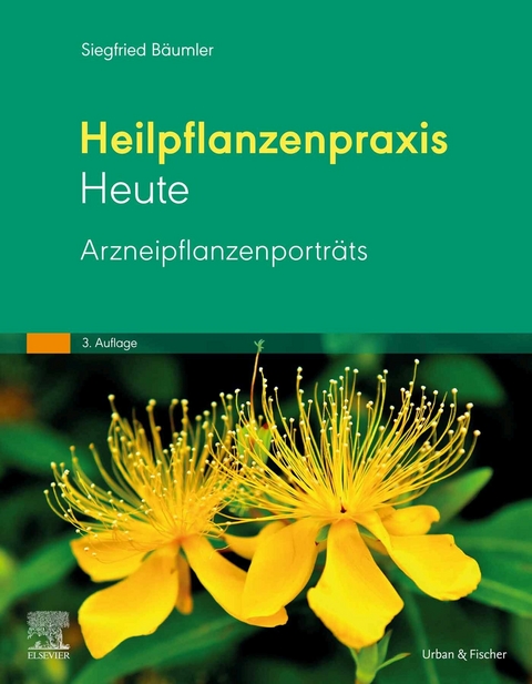 Heilpflanzenpraxis heute - Arzneipflanzenporträts -  Siegfried Bäumler