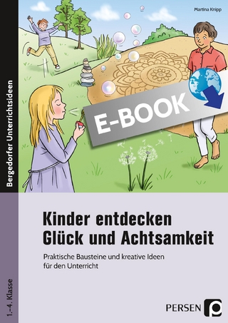 Kinder entdecken Glück und Achtsamkeit