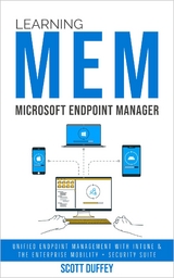 Learning Microsoft Endpoint Manager - Scott Duffey