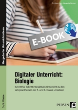 Digitaler Unterricht: Biologie - Maren Horn, Alexandra Marxsen