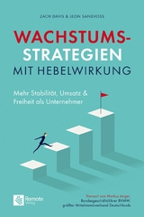 Wachstumsstrategien mit Hebelwirkung - Zach Davis, Leon Sandvoss