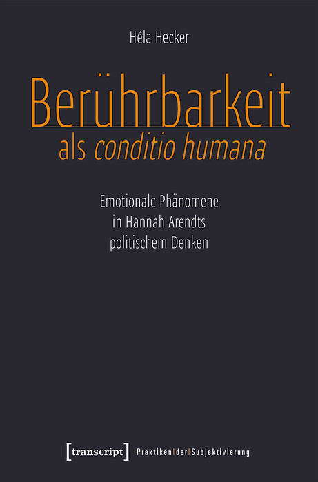 Ber&uuml;hrbarkeit als conditio humana -  H&eacute;la Hecker