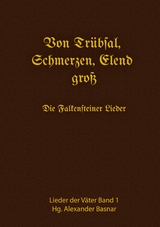 Von Tr&uuml;bsal, Schmerzen, Elend gro&szlig; - 