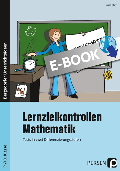 Lernzielkontrollen Mathematik 9./10. Klasse - Julian Stey
