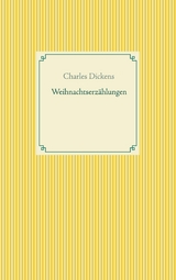 Weihnachtserz&auml;hlungen - Charles Dickens