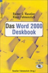 Das Word 2000 Deskbook - Rainer G Haselier, Klaus Fahnenstich