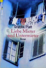 Liebe Mieter und Untermieter - Julius Grützke, Thomas Platt