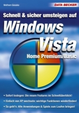 Schnell & sicher umsteigen auf Vista - Wolfram Gieseke
