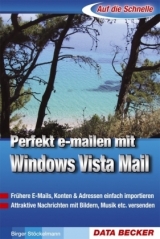 Perfekt e-mailen mit Windows Vista Mail - Birger St&ouml;ckelmann