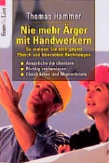 Nie mehr &Auml;rger mit Handwerkern! - Thomas Hammer