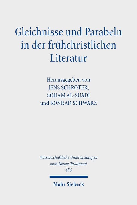 Gleichnisse und Parabeln in der fr&uuml;hchristlichen Literatur - 