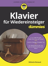 Klavier f&uuml;r Wiedereinsteiger f&uuml;r Dummies - M&eacute;lanie Renaud