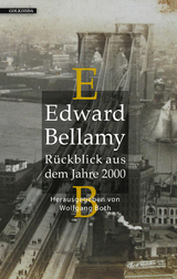 R&uuml;ckblick aus dem Jahre 2000 -  Edward Bellamy