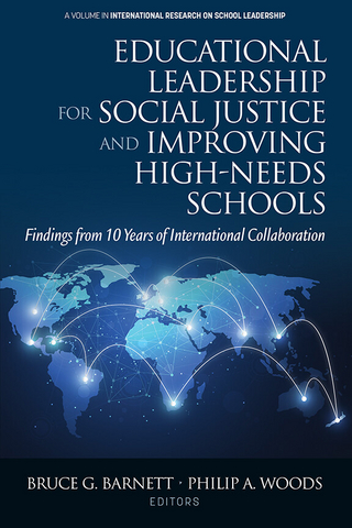 Educational Leadership for Social Justice and Improving High-Needs Schools
