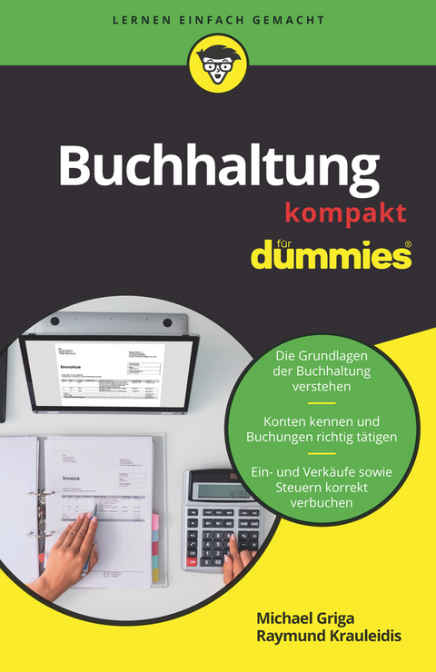 Buchhaltung kompakt f&uuml;r Dummies - Michael Griga, Raymund Krauleidis