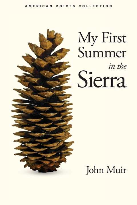 My First Summer in the Sierra - John Muir