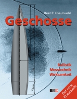 Geschosse - Beat P Kneubuehl