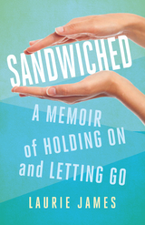 Sandwiched -  Laurie James