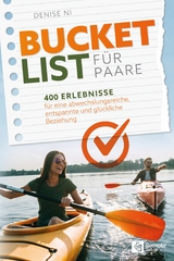 Bucket List f&uuml;r Paare - Denise Ni