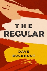 The Regular -  Dave Buckhout