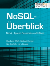 NoSQL-Überblick - Neo4j, Apache Cassandra und HBase - Eberhard Wolff, Michael Hunger, Kai Spichale, Lars George