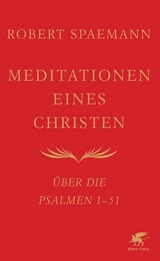 Meditationen eines Christen I - Robert Spaemann