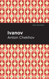 Ivanov - Anton Chekhov