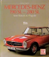 Mercedes Benz 190 SL - 280 SL - G&uuml;nter Engelen