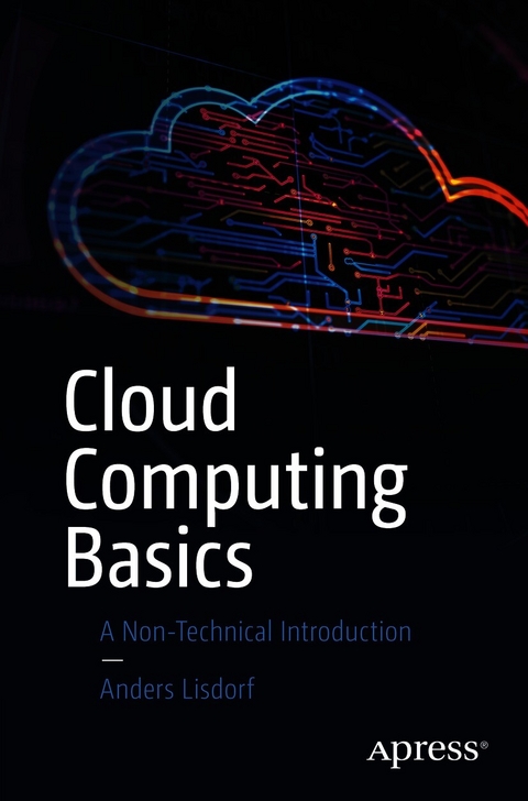 Cloud Computing Basics - Anders Lisdorf