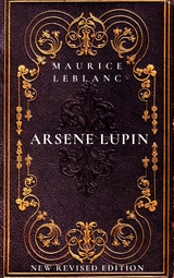 Arsene Lupin - Maurice Leblanc