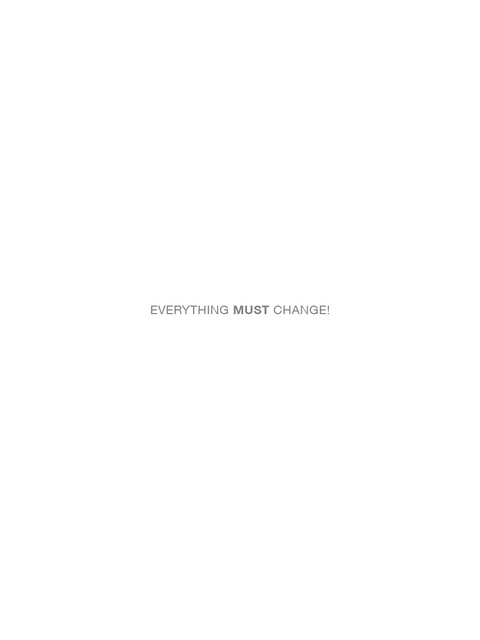 Everything Must Change! - 