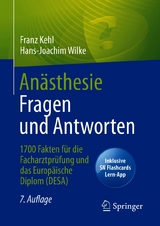 An&auml;sthesie Fragen und Antworten - Franz Kehl, Hans-Joachim Wilke