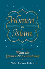 Women in Islam - Abdur Raheem Kidwai
