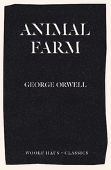 Animal Farm -  George Orwell