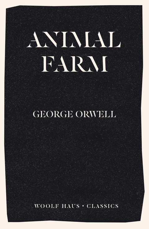 Animal Farm -  George Orwell
