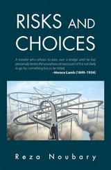 Risks and Choices - Reza Noubary