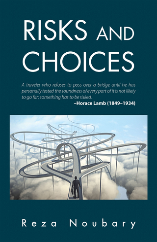 Risks and Choices